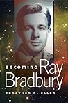 Becoming Ray Brad...