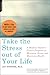 Take the Stress Out of Your Life by Jay Winner