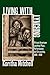 Living with Lynching: African American Lynching Plays, Performance, and Citizenship, 1890-1930