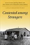 Contented among Strangers by Linda Pickle