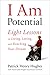 I Am Potential: Eight Lesso...