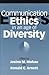 Communication Ethics in an Age of Diversity (Brandeis Series in American Jewish)