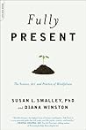 Fully Present: Th...
