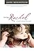 Loving Rachel: A Family's J...