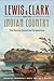 Lewis and Clark and the Ind...