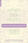 When Sex Hurts: A...