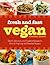 Fresh and Fast Vegan: Quick...