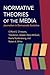 Normative Theories of the M...