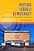 Muting Israeli Democracy: How Media and Cultural Policy Undermine Free Expression (The History of Media and Communication)