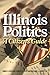 Illinois Politics: A Citizen's Guide