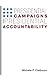 Presidential Campaigns and Presidential Accountability (Democracy, Free Enterprise, and the Rule)