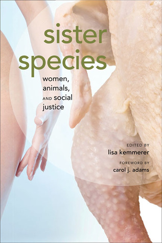Sister Species: Women, Animals and Social Justice (Paperback)