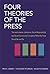 Four Theories of the Press by Fred S. Siebert Four Theories of the Press by Fred S. Siebert
