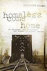 Homeless Come Home: An Advocate, the Riverbank, and Murder in Topeka, Kansas
