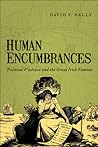 Human Encumbrance...