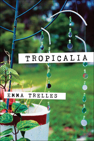 Tropicalia (Andrés Montoya Poetry Prize)
