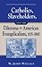 Catholics, Slaveholders, and the Dilemma of American Evangelicalism, 1835-1860