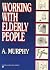Working with Elderly People by Anne Murphy