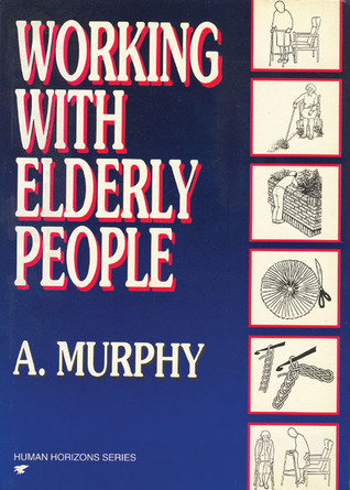 Working with Elderly People