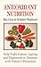 Antioxidant Nutrition by Rita Greer