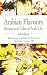 Arabian Flavours: Recipes a...