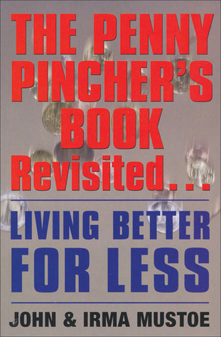 Penny Pincher's Book Revisited: Living Better for Less (Paperback)