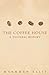 The Coffee House: A Cultura...