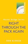 Right Through The Pack Again (Master Bridge Series) Right Through The Pack Again (Master Bridge Series)