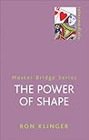 The Power of Shape (Master Bridge Series)