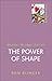 The Power of Shape (Master Bridge Series)