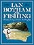 Ian Botham on Fishing: At Sea, Being Coarse, On the Fly