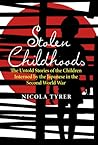 Stolen Childhoods...