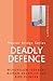 Deadly Defence (Master Brid...