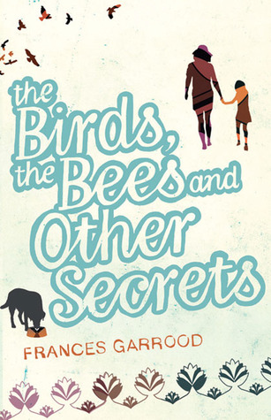 The Birds, the Bees and Other Secrets (Macmillan New Writing)