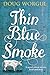 Thin Blue Smoke