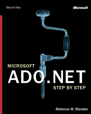 Microsoft® ADO.NET Step by Step