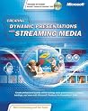 Creating Dynamic Presentations with Streaming Media Creating Dynamic Presentations with Streaming Media