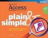 Microsoft® Access Version 2002 Plain & Simple (Cpg-Other)