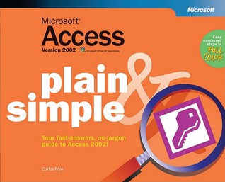 Microsoft® Access Version 2002 Plain & Simple (Cpg-Other)