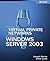 Deploying Virtual Private Networks with Microsoft® Windows Server(TM) 2003