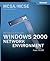 MCSA/MCSE Managing a Microsoft® Windows® 2000 Network Environment Readiness Review; Exam 70-218