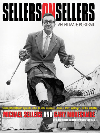 Sellers on Sellers: An Intimate Portrait (Paperback)