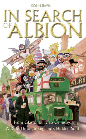 In Search of Albion: From Cornwall to Cumbria: A Ride Through England's Hidden Soul (Paperback)