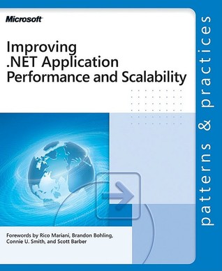 Improving .NET Application Performance and Scalability (Paperback)