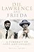 D. H. Lawrence and Frieda by Michael Squires