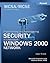 MCSA/MCSE Self-Paced Training Kit (Exam 70-214): Implementing and Administering Security in a Microsoft Windows 2000 Network