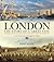London: The Story of a Grea...