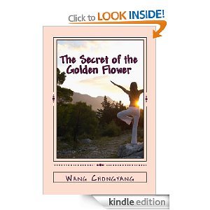 The Secret of the Golden Flower: A Chinese Book of Life