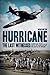 Hurricane: The Last Witness...