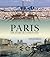 Paris: The Story of a Great...